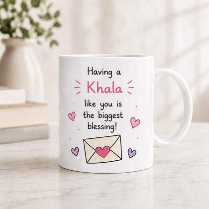 Having a Khala Like You Is the Biggest Blessing Mug – Gift for Khala in Pakistan | Maternal Aunt Mug