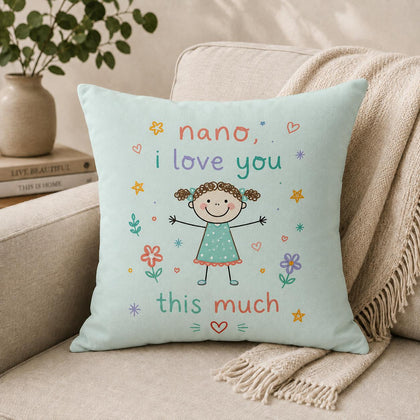 Nano I Love You This Much Cushion – Cute Gift for Nano in Pakistan | Birthday, Eid & Grandmother Gift