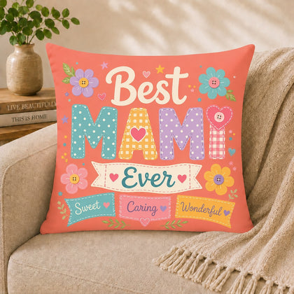 Best Mami Ever Cushion – Sweet, Caring & Wonderful Gift for Mami in Pakistan