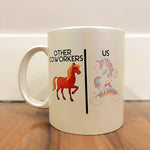 Mug for Colleague (unicorn lovers)