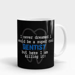 Mug for a Dentist