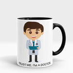 Trust Me I am Doctor Mug