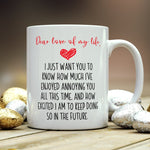Dear Love of My Life Mug